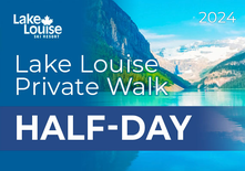 Lake Louise Lakeshore Half-Day Walk