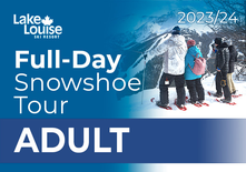 Adult Full-Day Snowshoe Tour (18-64)
