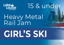 Heavy Metal Rail Jam - Girls Ski (15 & under)