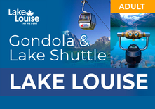 Gondola & Lake Louise Shuttle - Adult (18-64)