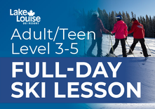 Adult/Teen Full Day Group Ski Lesson Levels 3-5 (Age 13+)