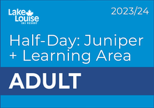 Adult Half-Day Juniper Chair & Learning Area Only Ticket (18-64)